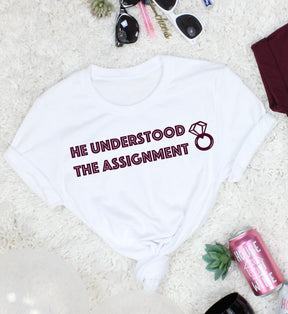 Understood the Assignment Bachelorette Party Tee Shirts - For Your TikTok Worthy Bachelorette Party!