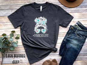 Messy Bun Nurse Life Shirt, Nurse Life Shirts, Nurse Shirts